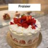 Fraisier Entremets à partager